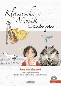 Klassische Musik im Kindergarten - Peter und der Wolf von Schuh
